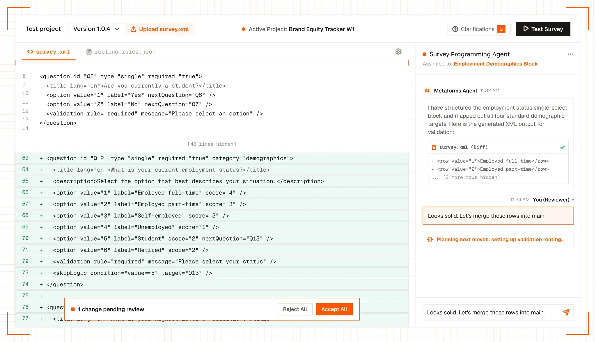 The Metaforms dashboard: survey.xml open beside the Survey Programming Agent, which has structured an employment-status question and mapped its options, with the added rows shown as a diff and one change pending review